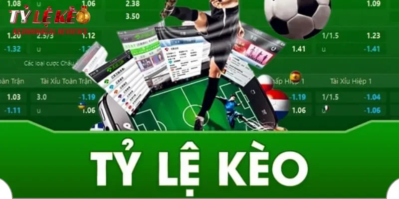 Giới thiệu chung về tỷ lệ kèo trong bóng đá