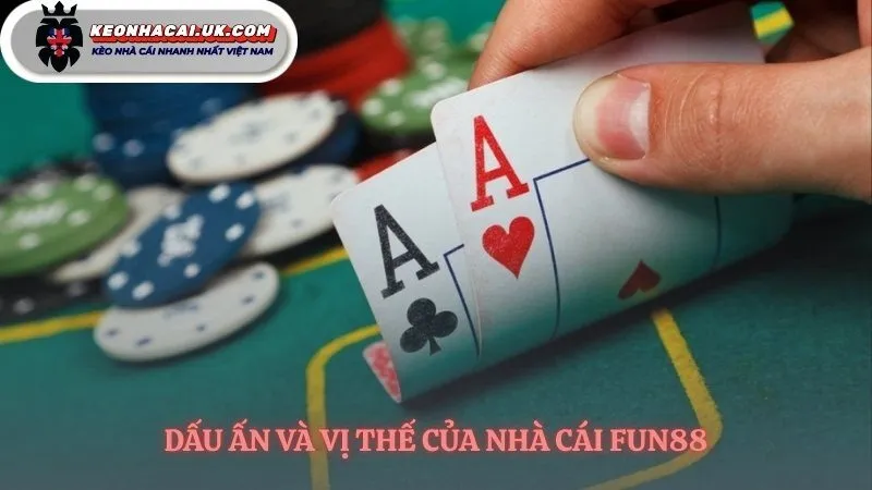 Nền tảng uy tín tạo nên đẳng cấp Fun88